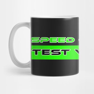 Speed camera tester, speed camera (3) Mug